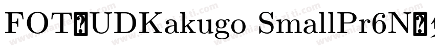 FOT-UDKakugo SmallPr6N字体转换